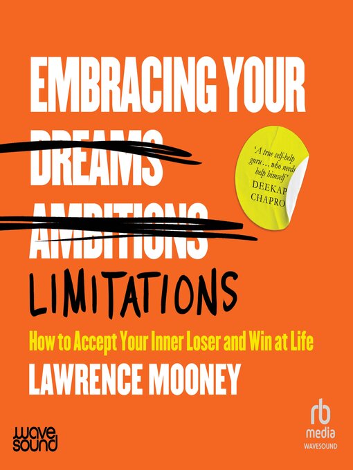 Title details for Embracing Your Limitations by Lawrence Mooney - Available